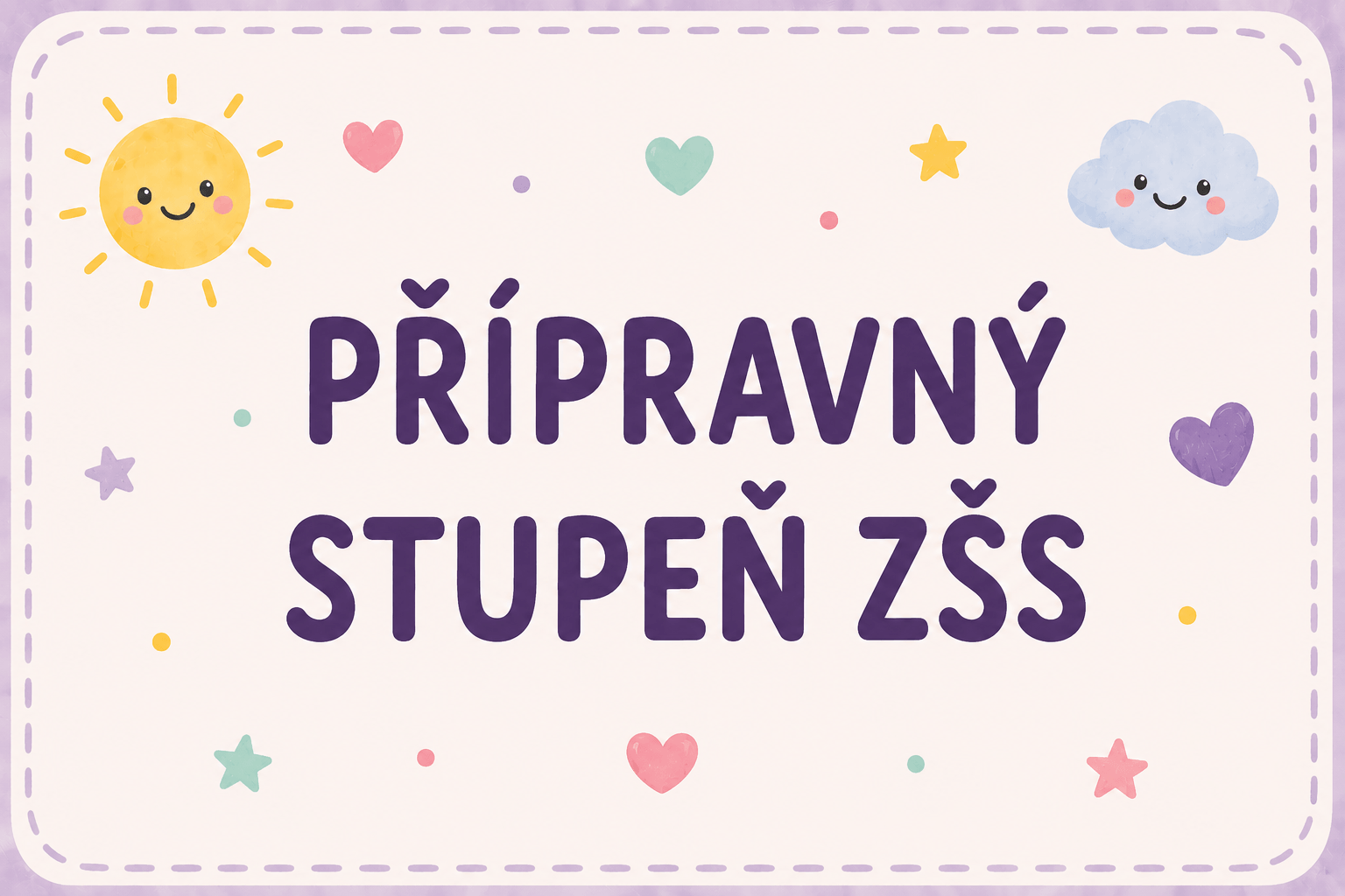 XIII. Přípravný stupeň ZŠS